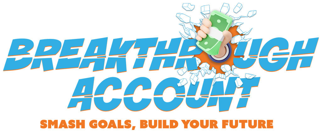 Breakthrough Account
